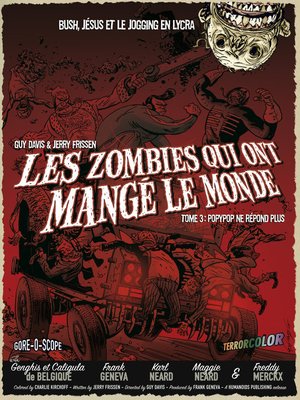 cover image of Les Zombies qui ont mangé le monde (2014), Tome 3